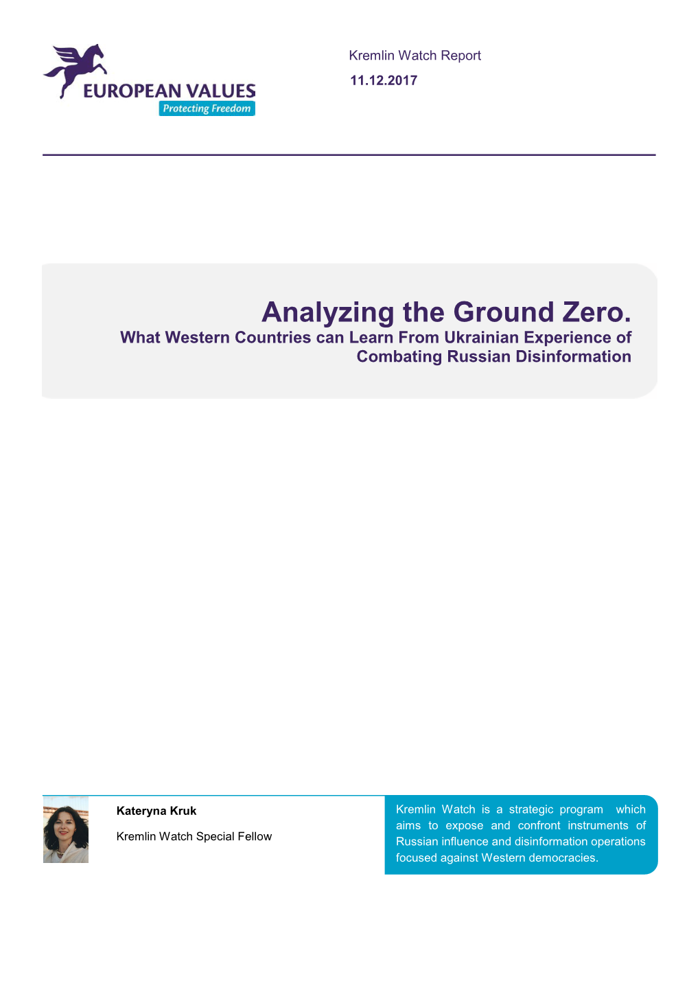 Analyzing the Ground Zero. What Western Countries Can Learn from Ukrainian Experience of Combating Russian Disinformation