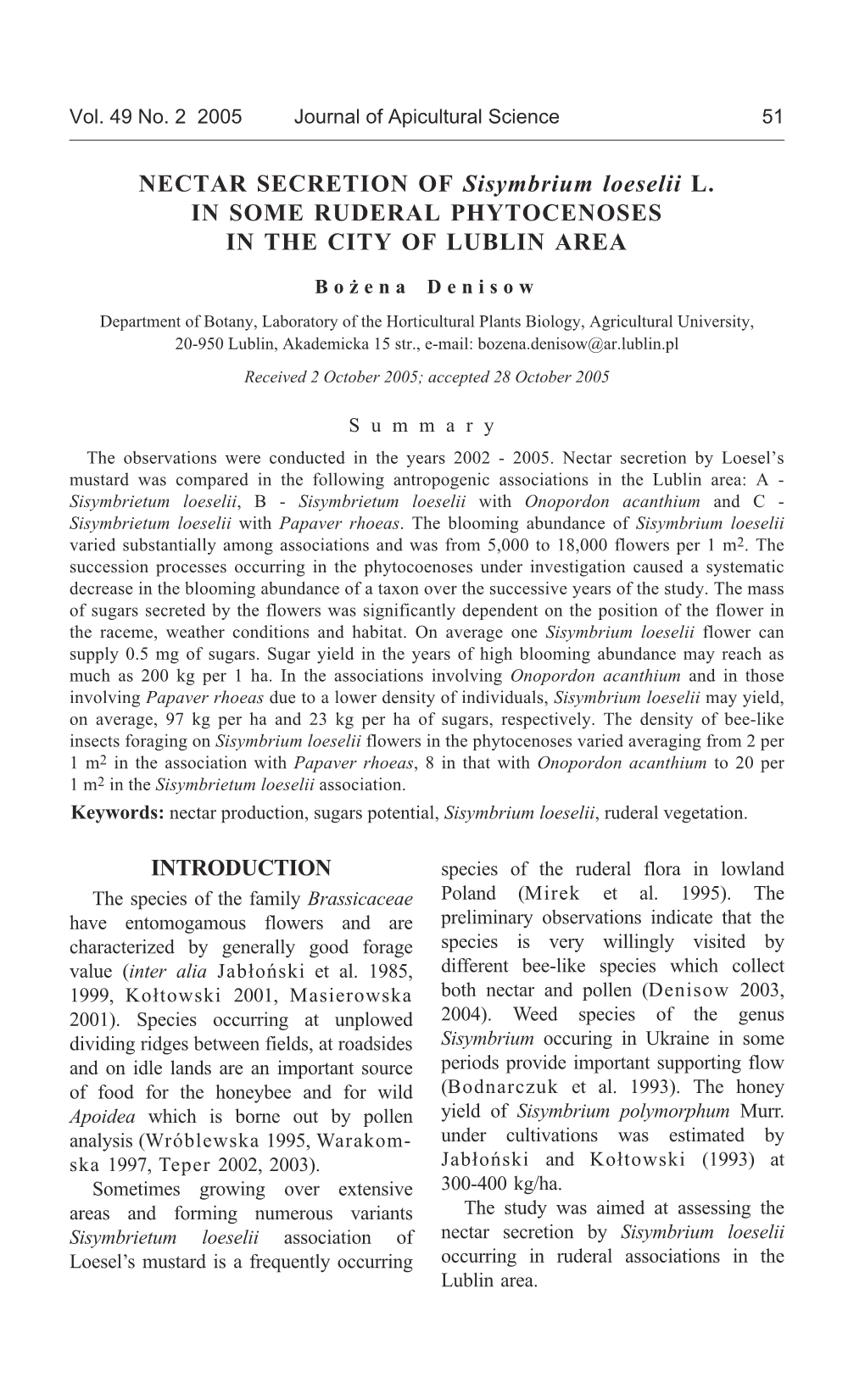 NECTAR SECRETION of Sisymbrium Loeselii L. in SOME RUDERAL PHYTOCENOSES in the CITY of LUBLIN AREA