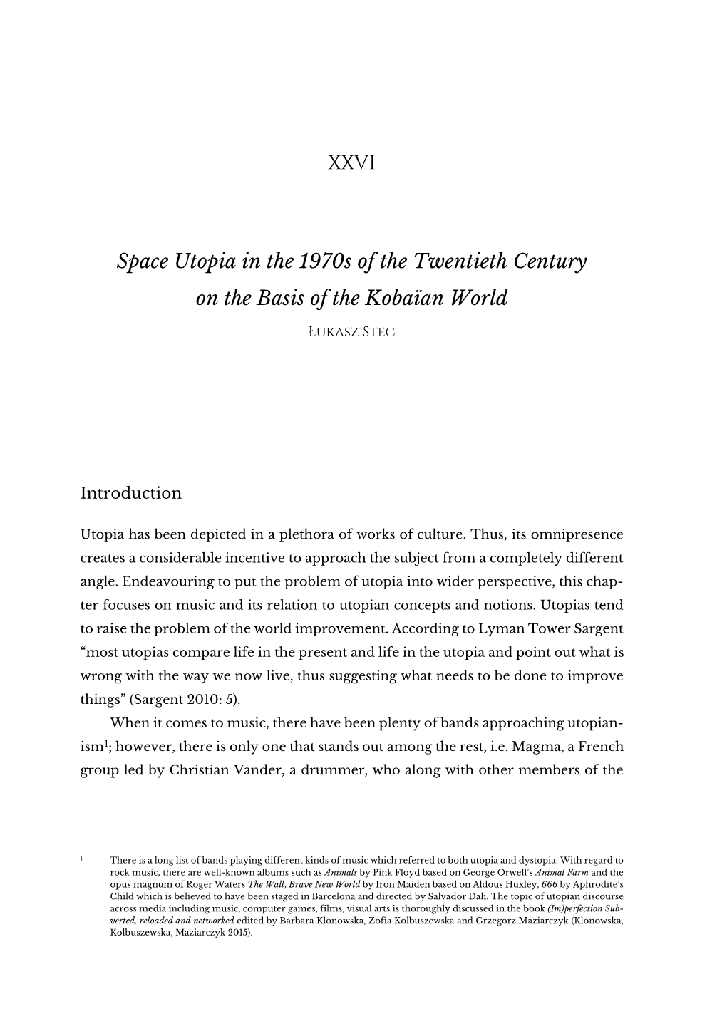 XXVI Space Utopia in the 1970S of the Twentieth Century on the Basis Of