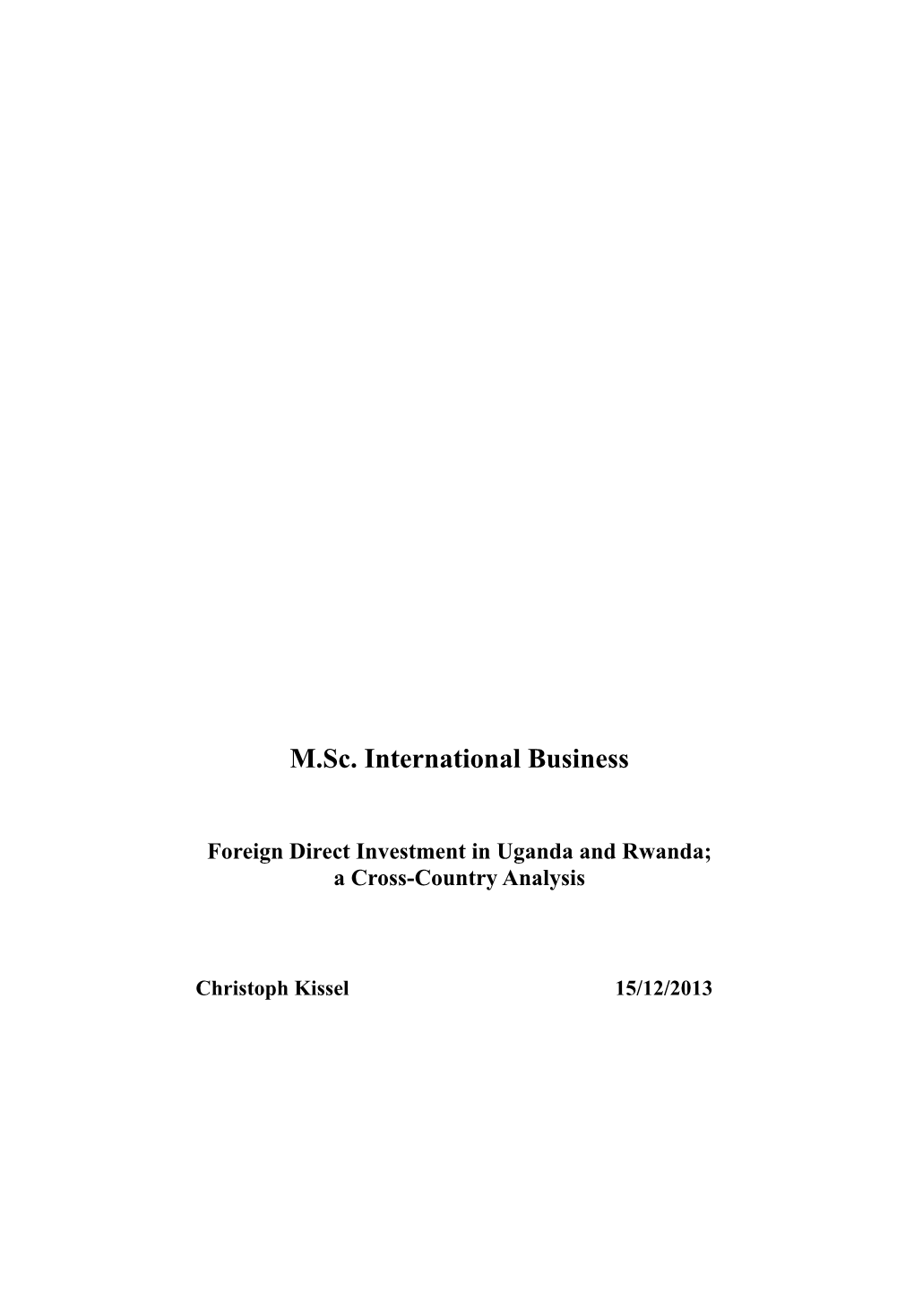 Foreign Direct Investment in Uganda and Rwanda; a Cross-Country Analysis