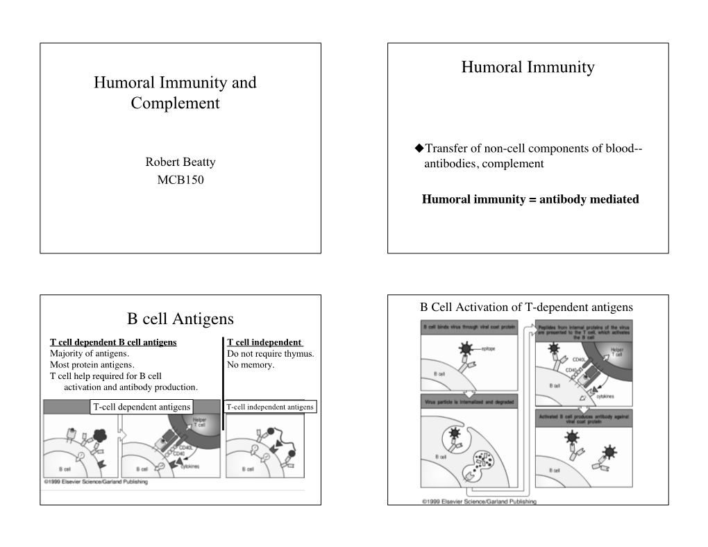 Humoral Immunity and Complement Humoral Immunity B Cell Antigens