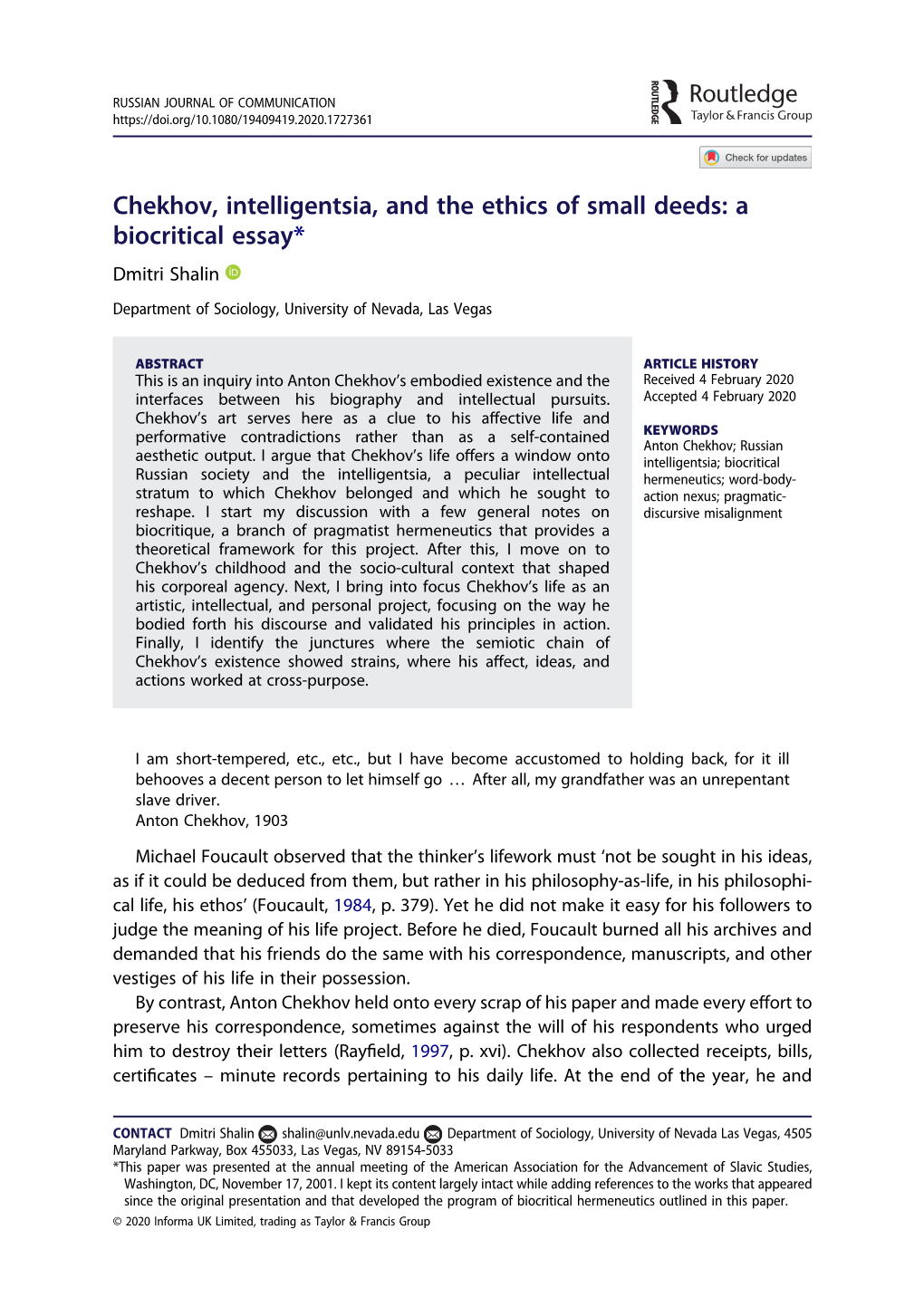 Chekhov, Intelligentsia, and the Ethics of Small Deeds: a Biocritical Essay* Dmitri Shalin Department of Sociology, University of Nevada, Las Vegas