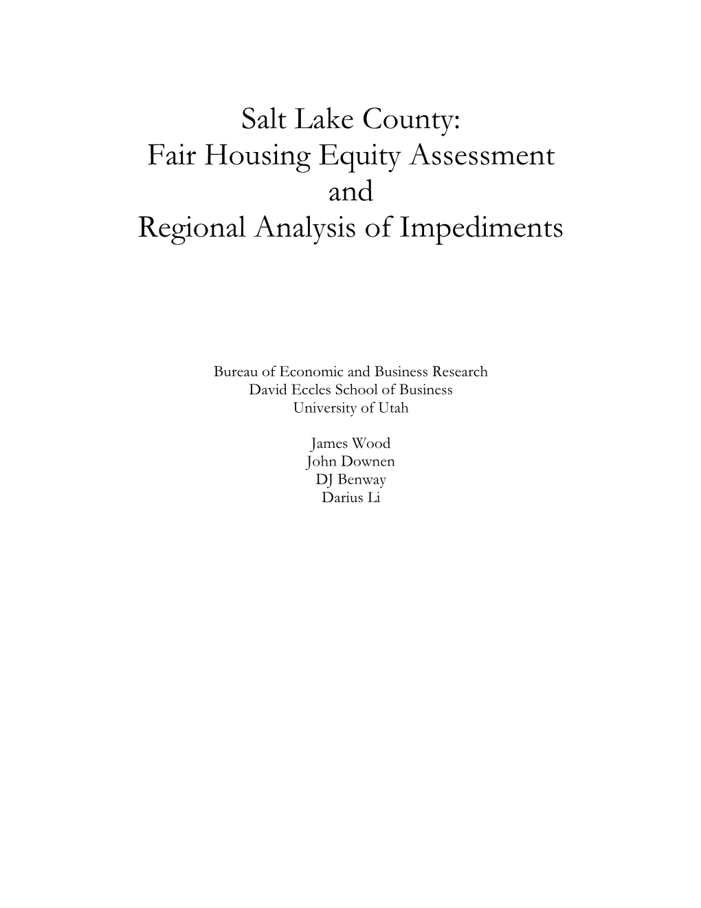 Salt Lake County: Fair Housing Equity Assessment and Regional Analysis of Impediments