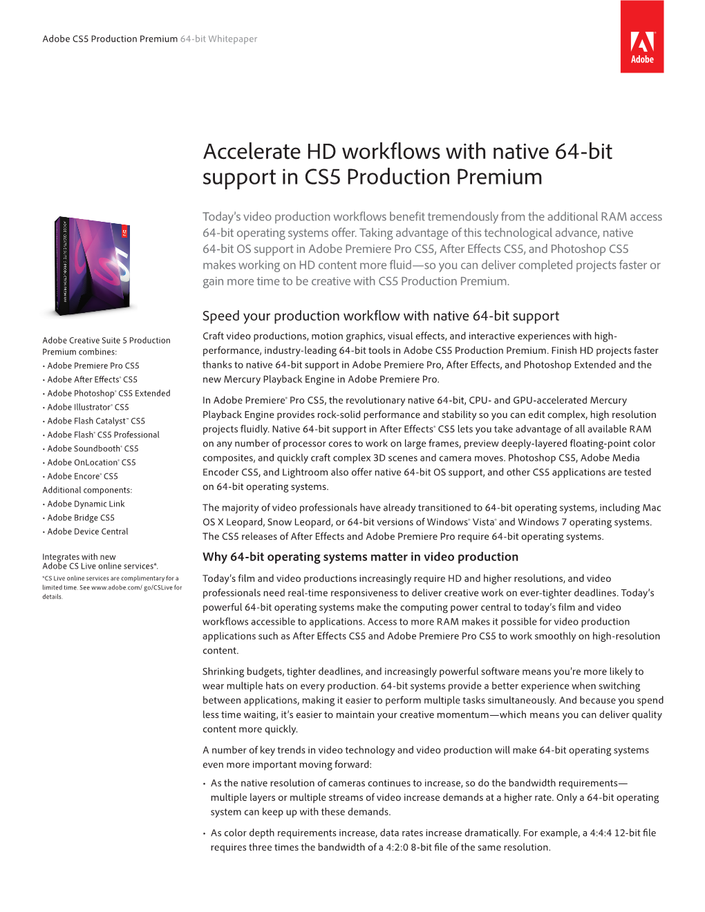 Accelerate HD Workflows with Native 64-Bit Support in CS5 Production Premium