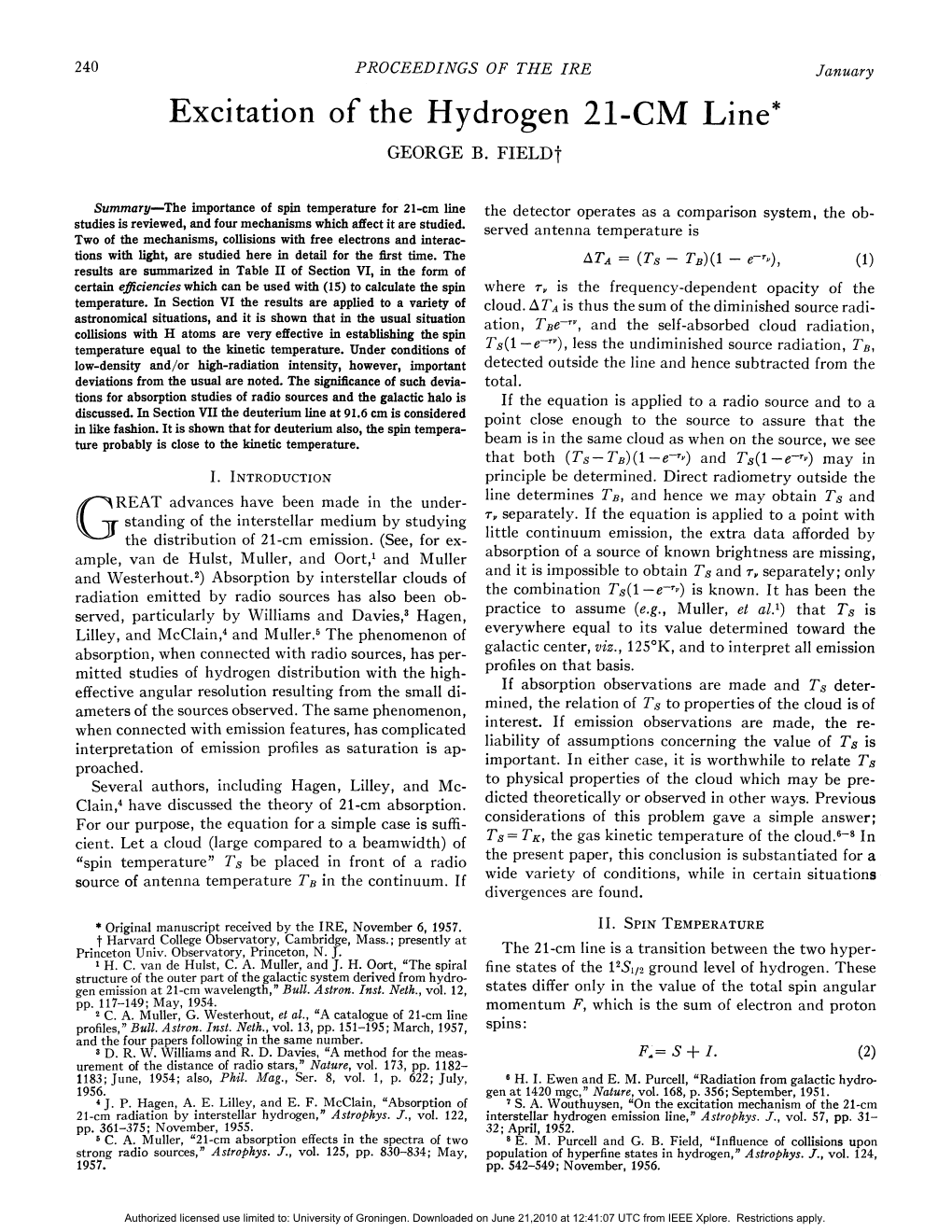 Excitation of the Hydrogen 21-CM Line* GEORGE B