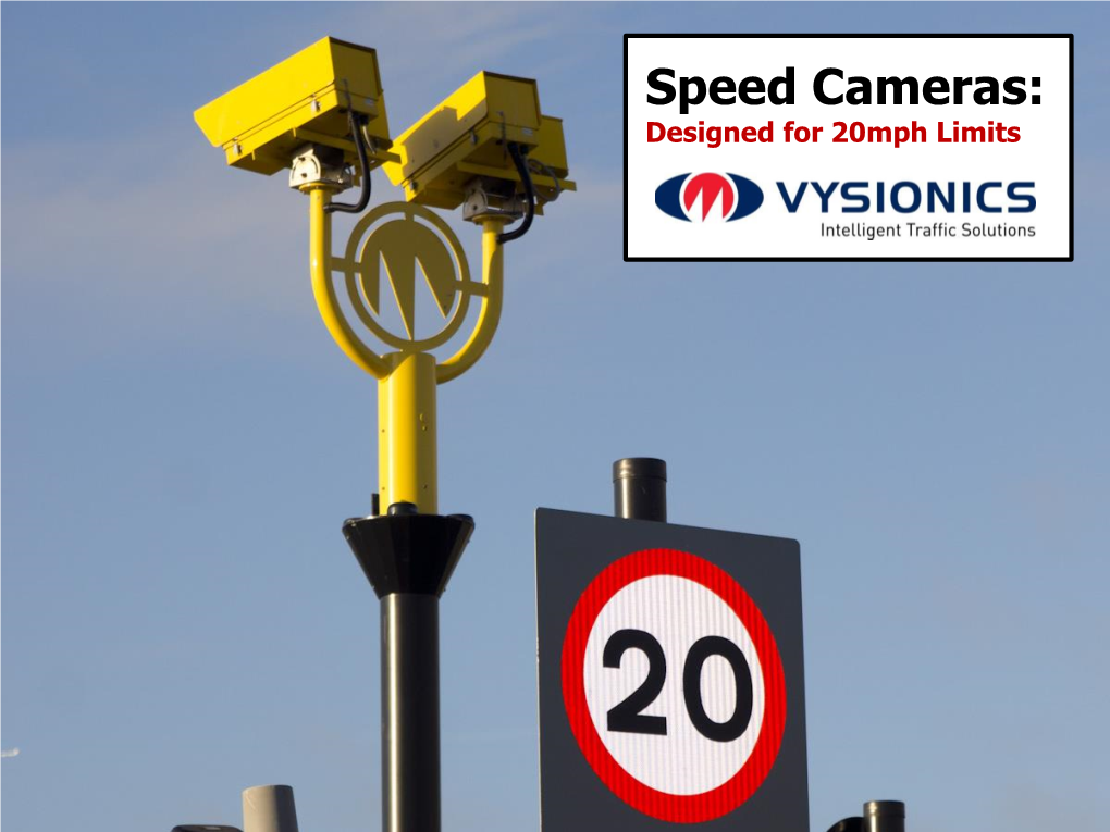 Speed Cameras: Designed for 20Mph Limits