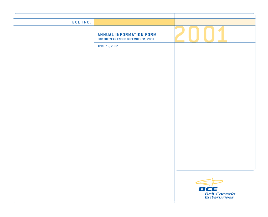 2001 APRIL 15, 2002 2001 T ABLE of CONTENTS Annual Information Form for the Year Ended December 31, 2001 April 15, 2002