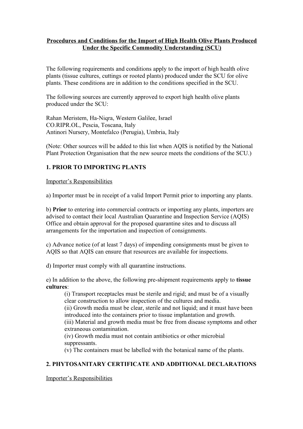 Import Procedures and Conditions for the Import of High Health Olive Plants Produced Under