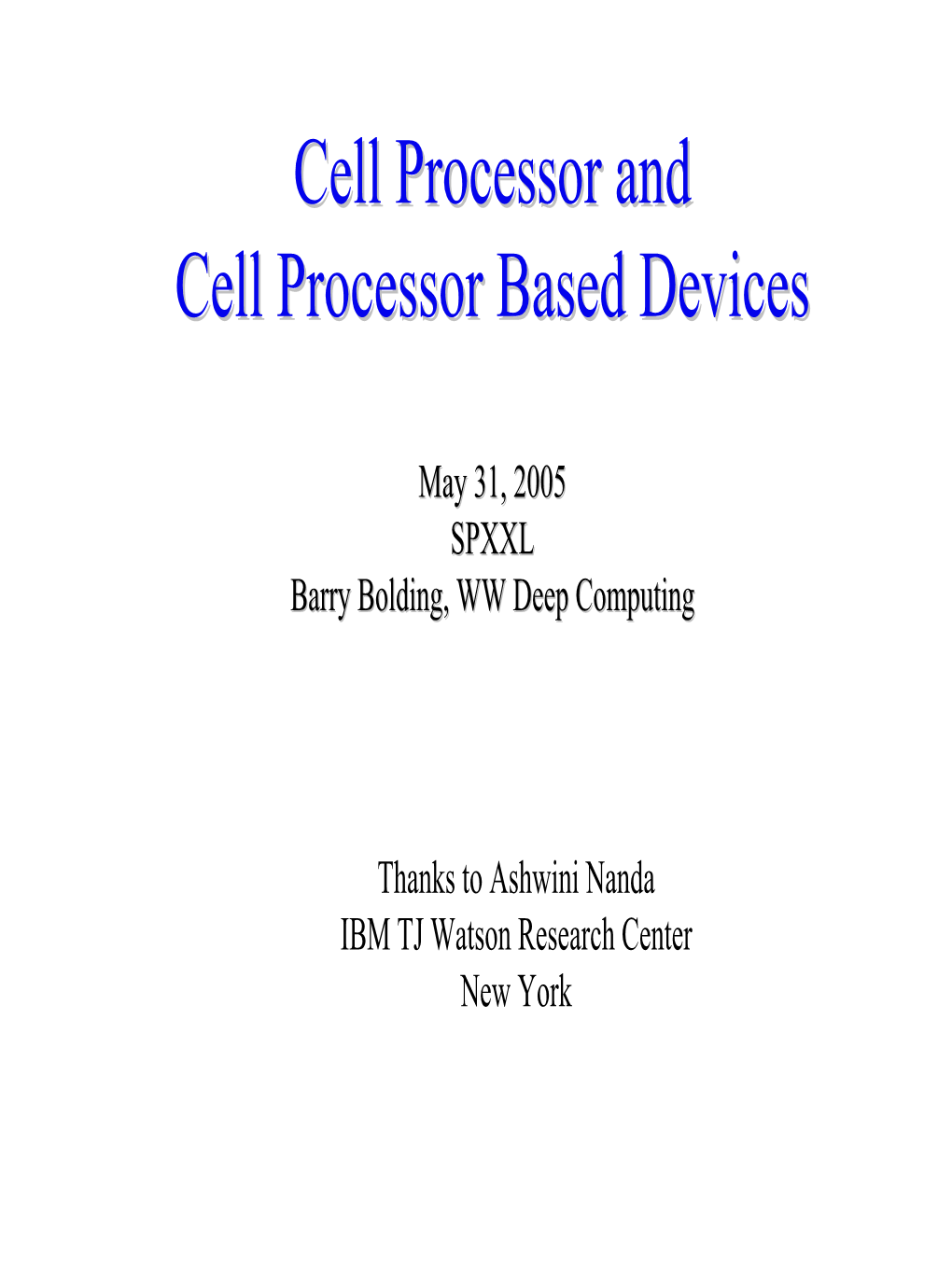 Cell Processorprocessor Andand Cellcell Processorprocessor Basedbased Devicesdevices