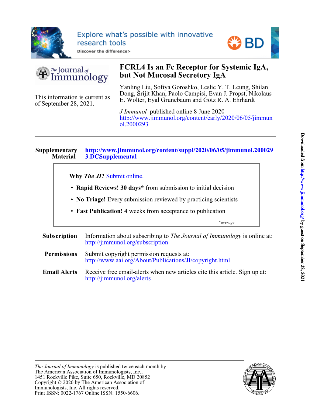 FCRL4 Is an Fc Receptor for Systemic Iga, but Not Mucosal Secretory Iga Yanling Liu, Sofiya Goroshko, Leslie Y