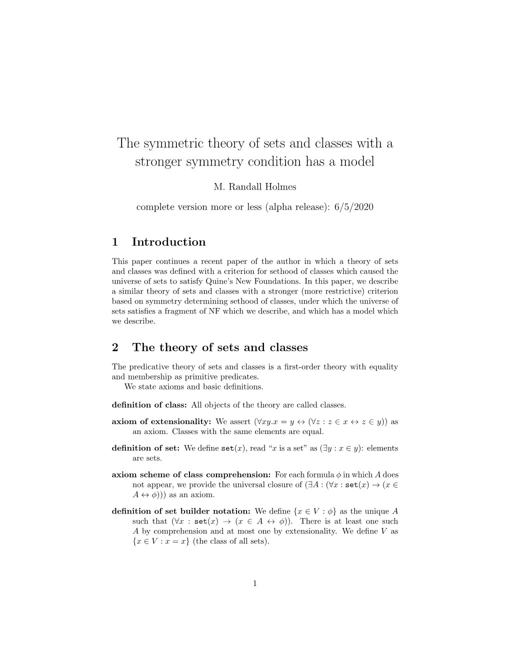 The Symmetric Theory of Sets and Classes with a Stronger Symmetry Condition Has a Model