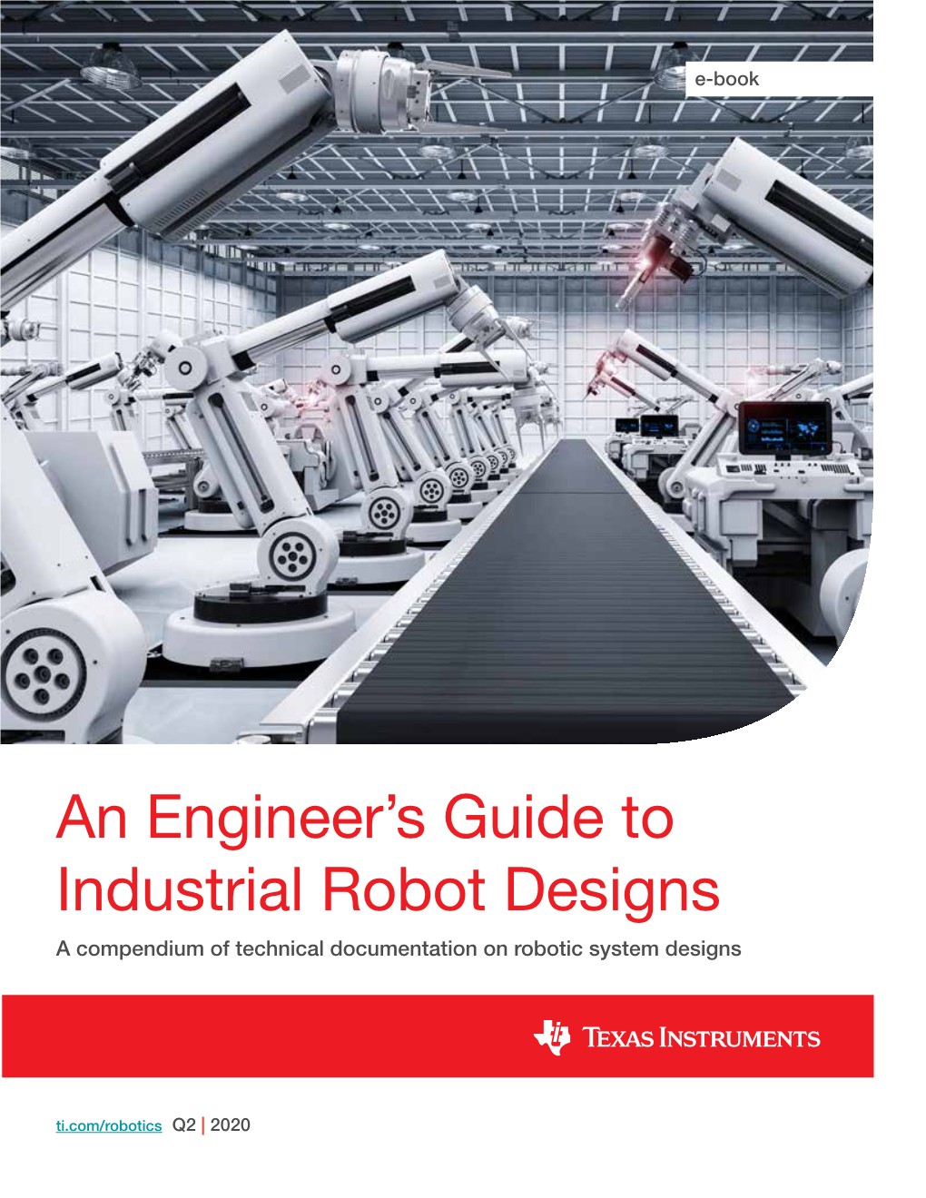 An Engineer's Guide to Industrial Robot Designs