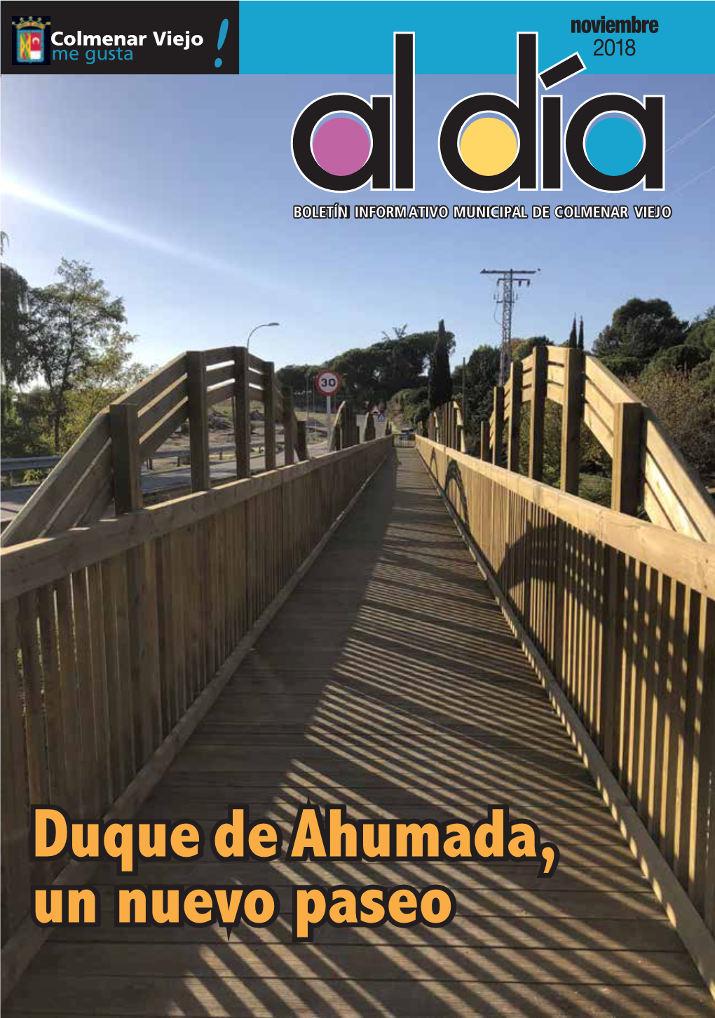 Duque De Ahumada, Un Nuevo Paseo