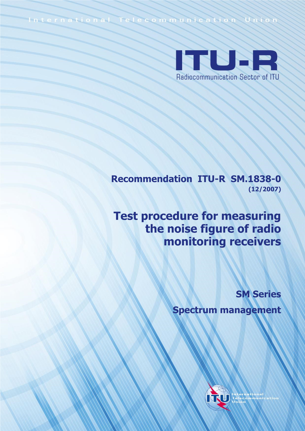 Test Procedure for Measuring the Noise Figure of Radio Monitoring Receivers