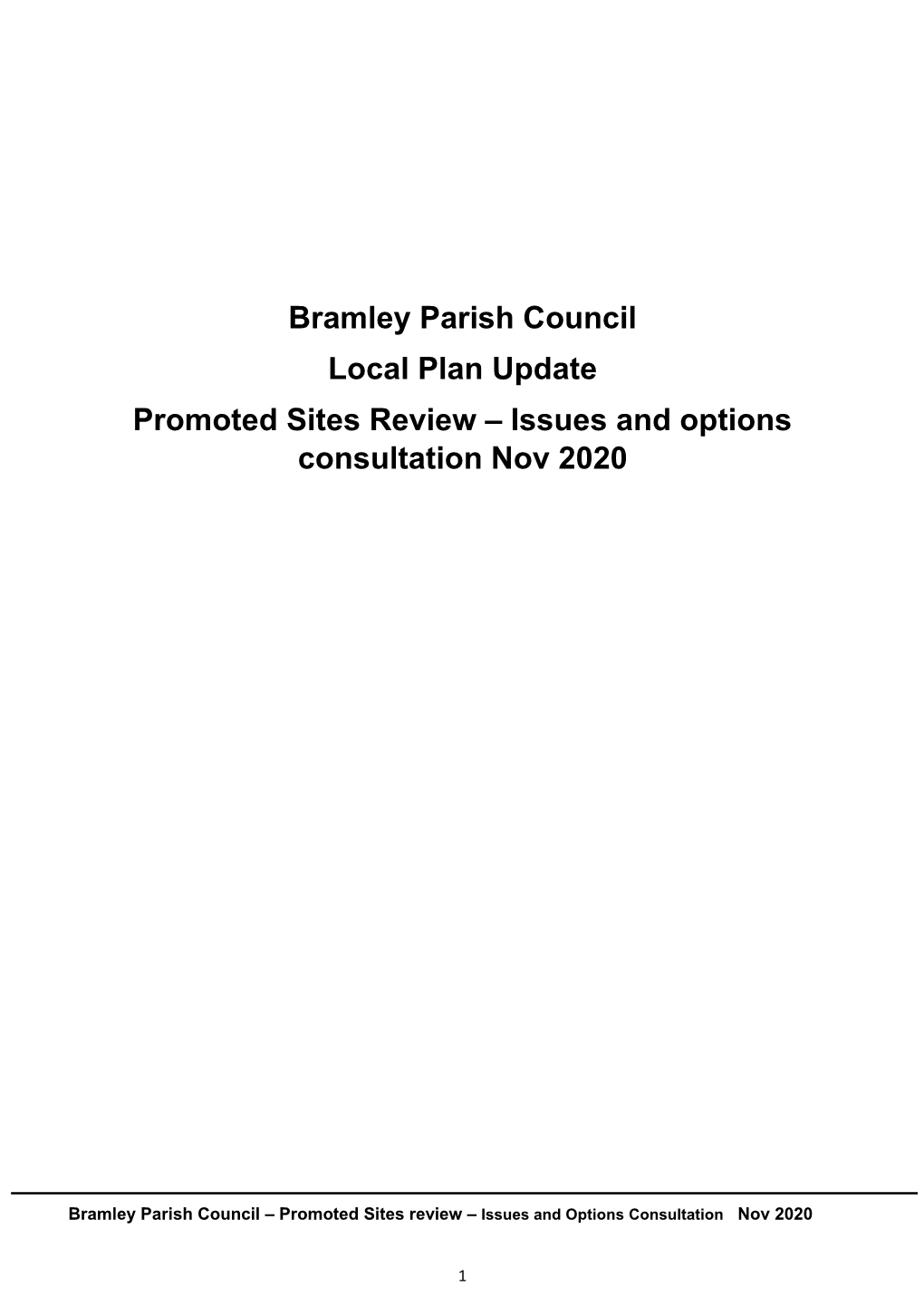 Bramley Parish Council Local Plan Update Promoted Sites Review – Issues and Options Consultation Nov 2020