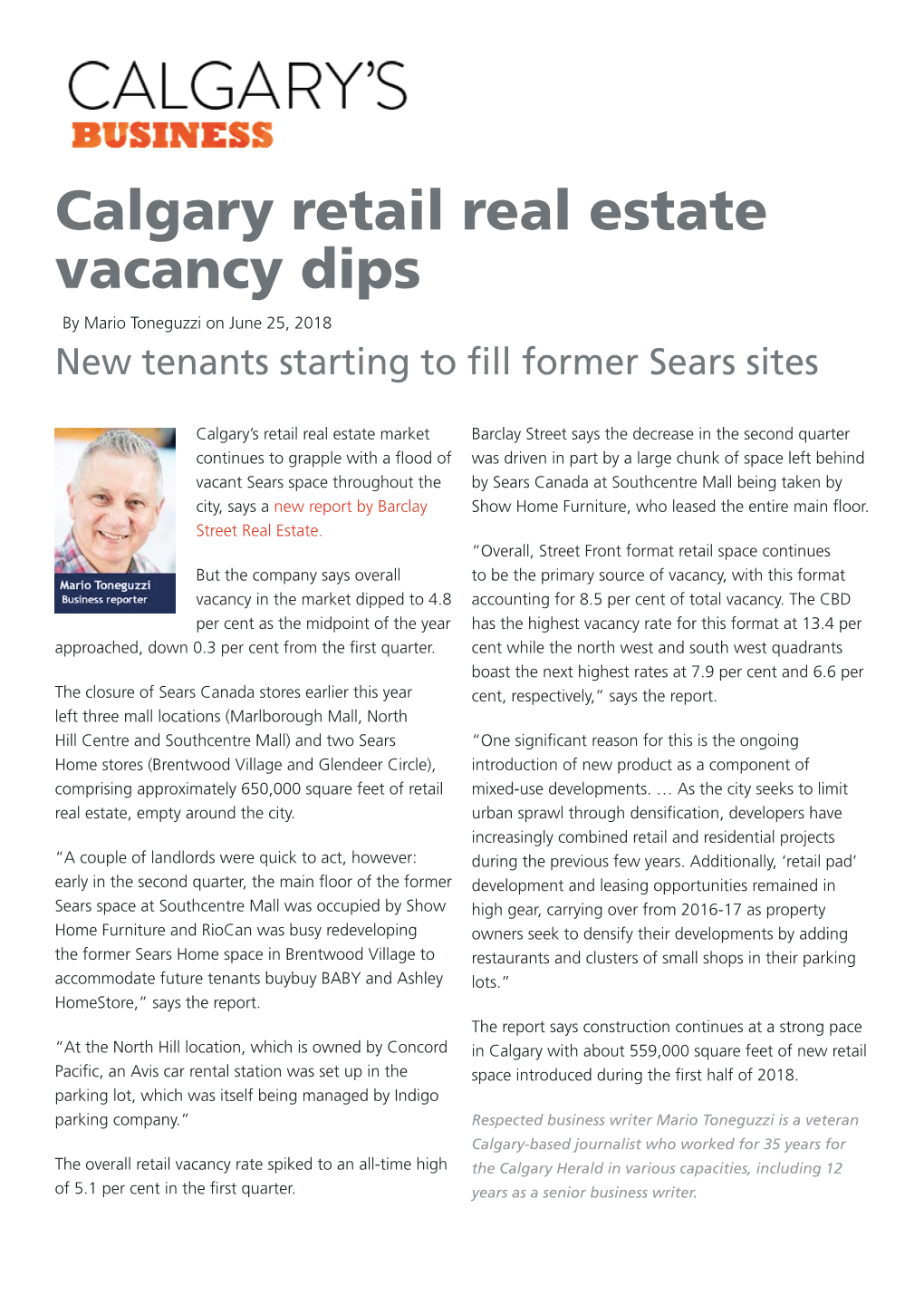 Calgary Retail Real Estate Vacancy Dips by Mario Toneguzzi on June 25, 2018 New Tenants Starting to Fill Former Sears Sites