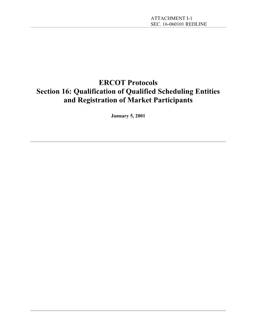 Qualification of Qualified Scheduling Entities and Registration of Market Participants