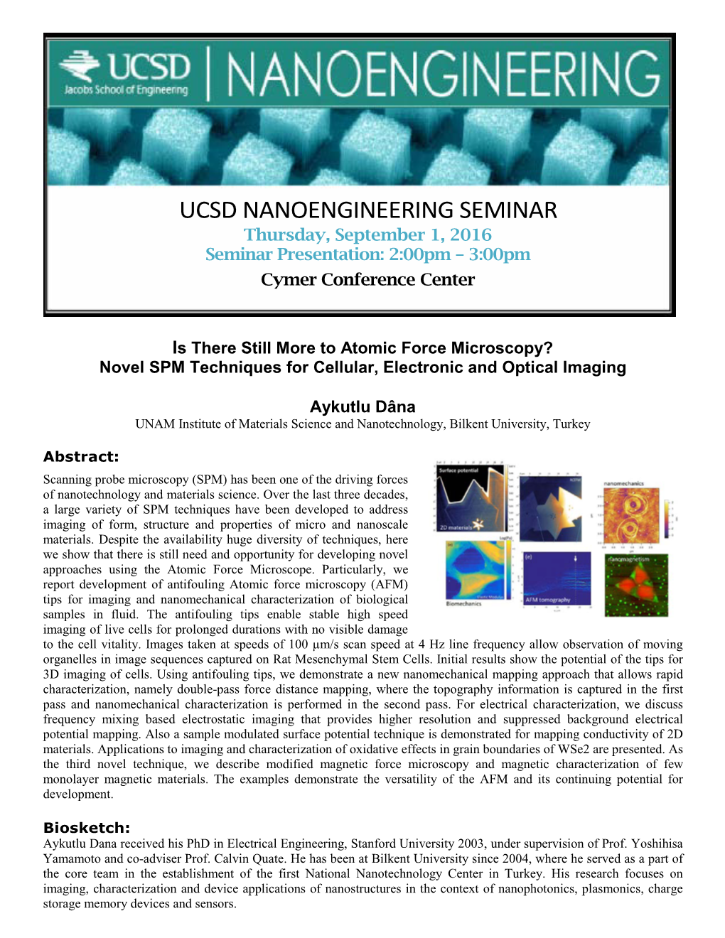 UCSD NANOENGINEERING SEMINAR Thursday, September 1, 2016 Seminar Presentation: 2:00Pm – 3:00Pm