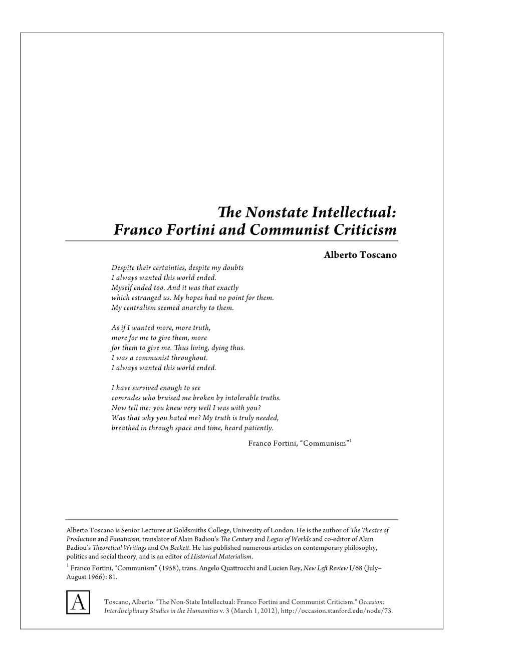 Franco Fortini and Communist Criticism Alberto Toscano Despite Their Certainties, Despite My Doubts I Always Wanted This World Ended