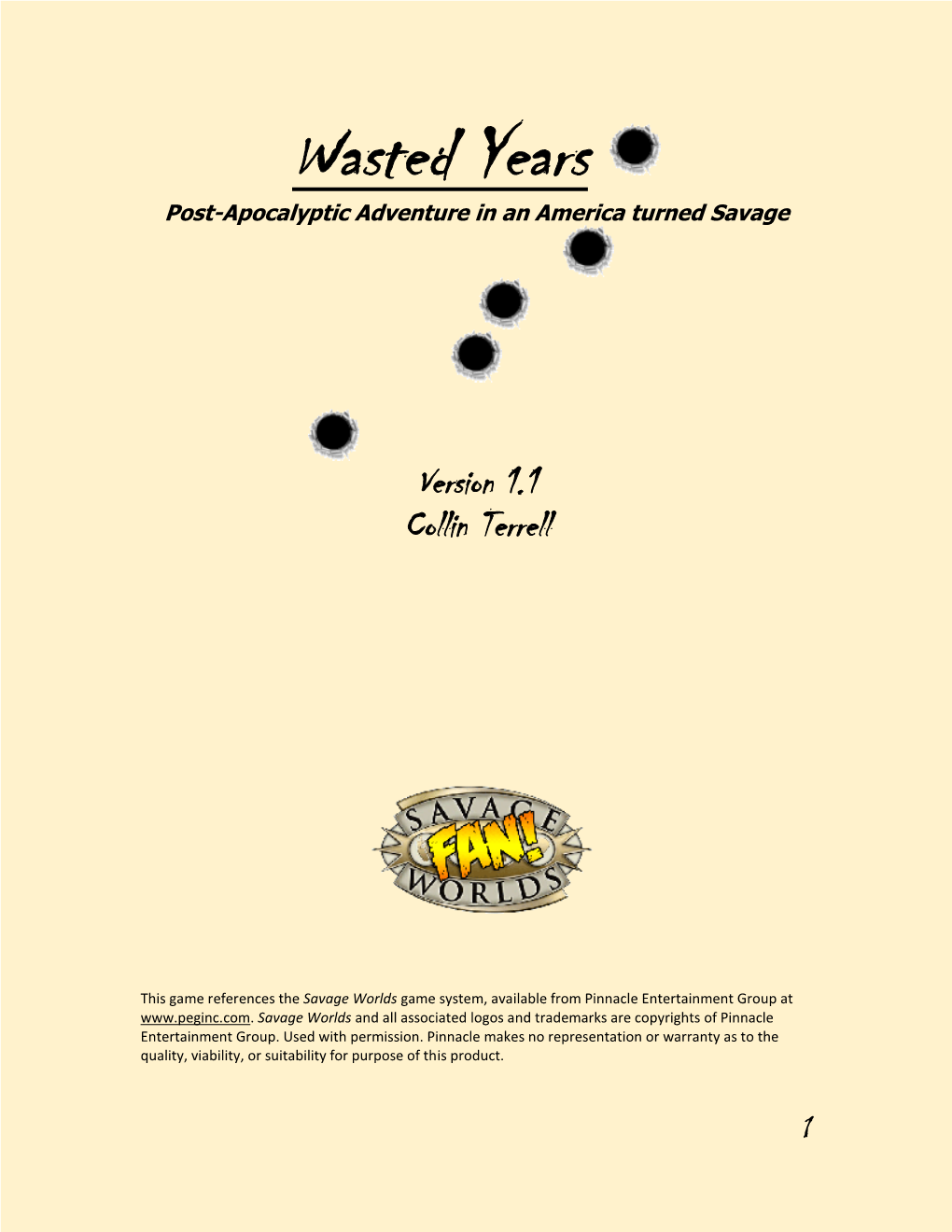 Wasted Years Post-Apocalyptic Adventure in an America Turned Savage