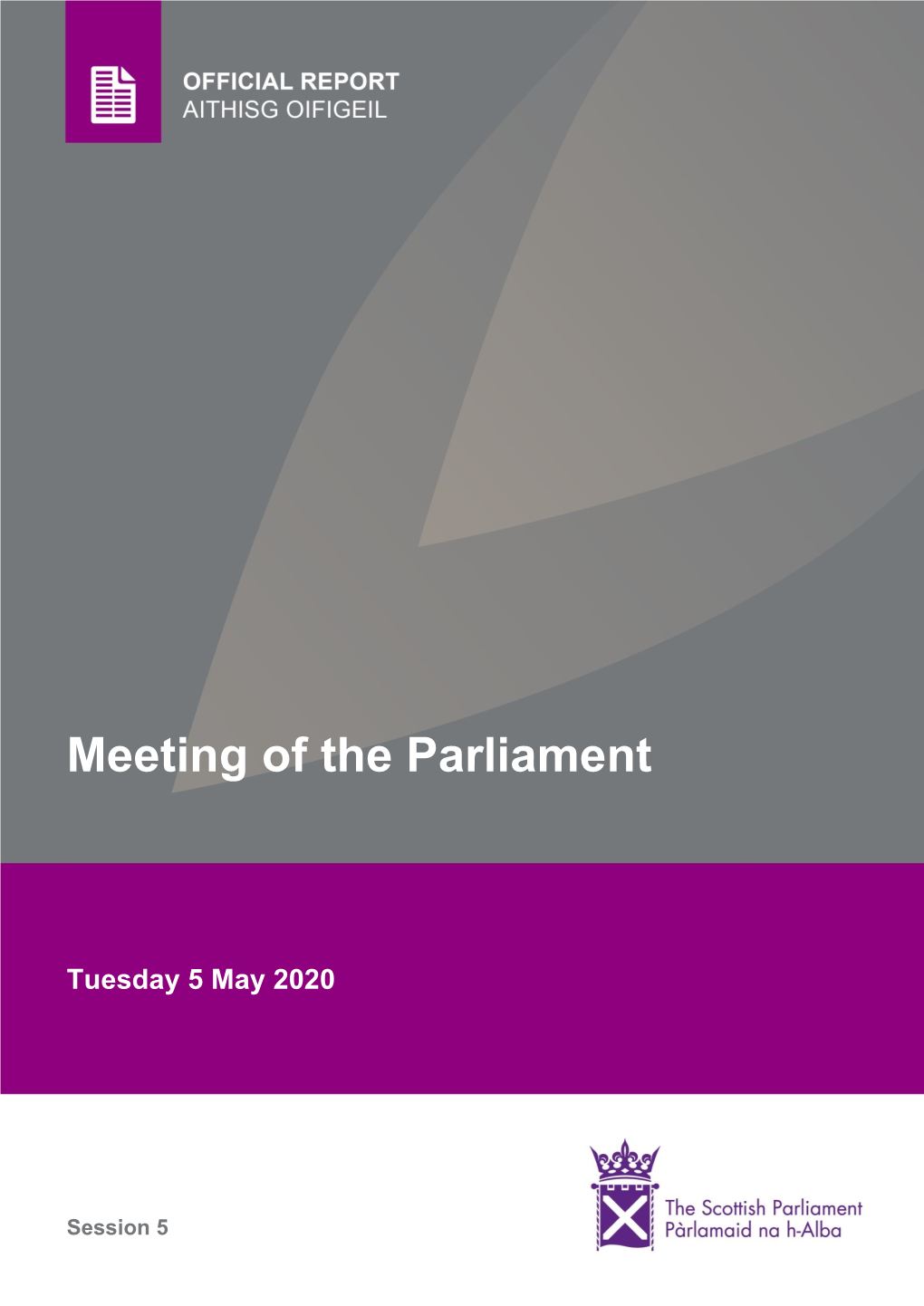 Official Report, Health and Sport Committee, 28 April 2020; C 9.] 5.00 Pm Decision Time—[Graeme Dey]