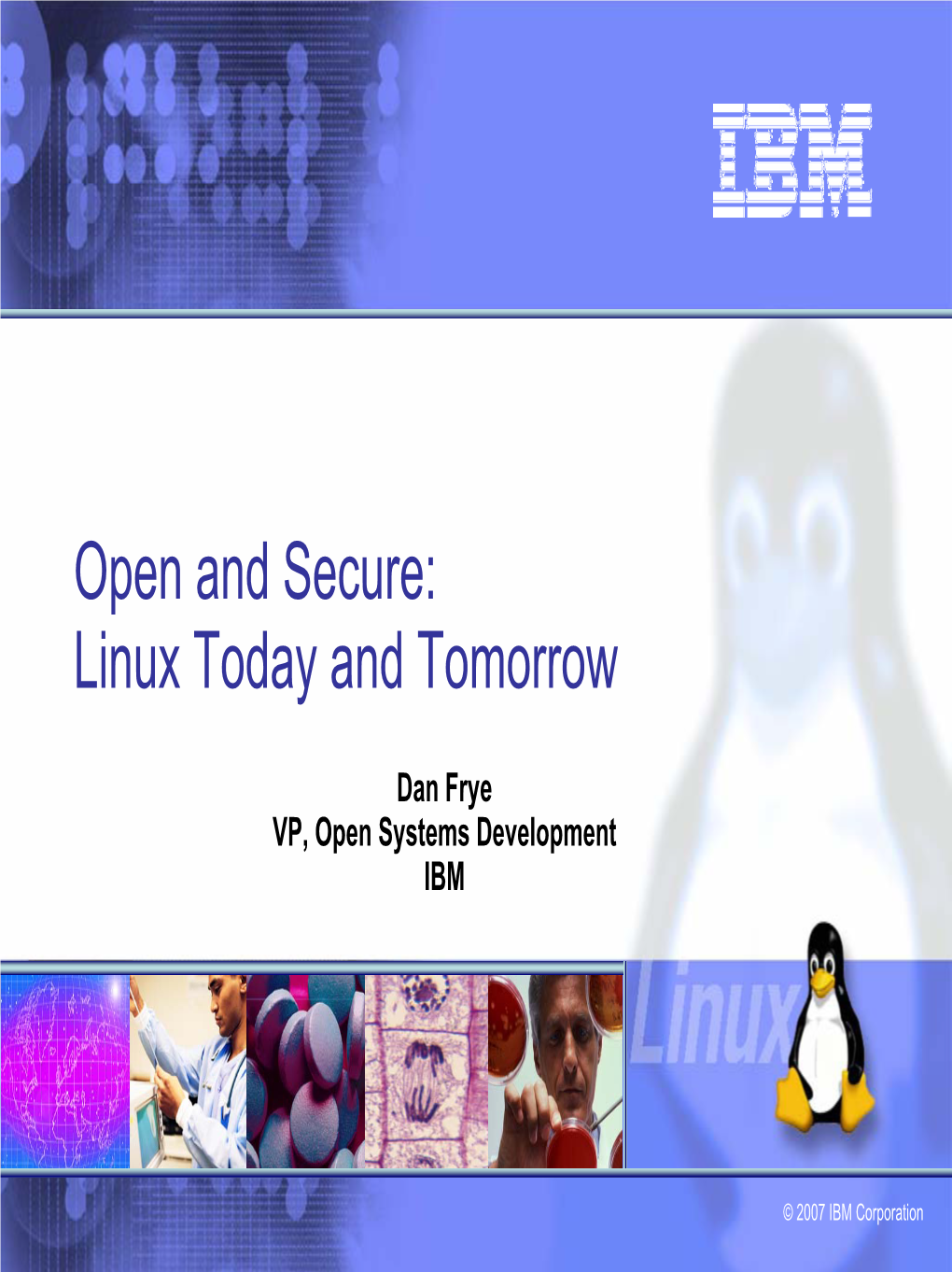 Open and Secure: Linux Today and Tomorrow