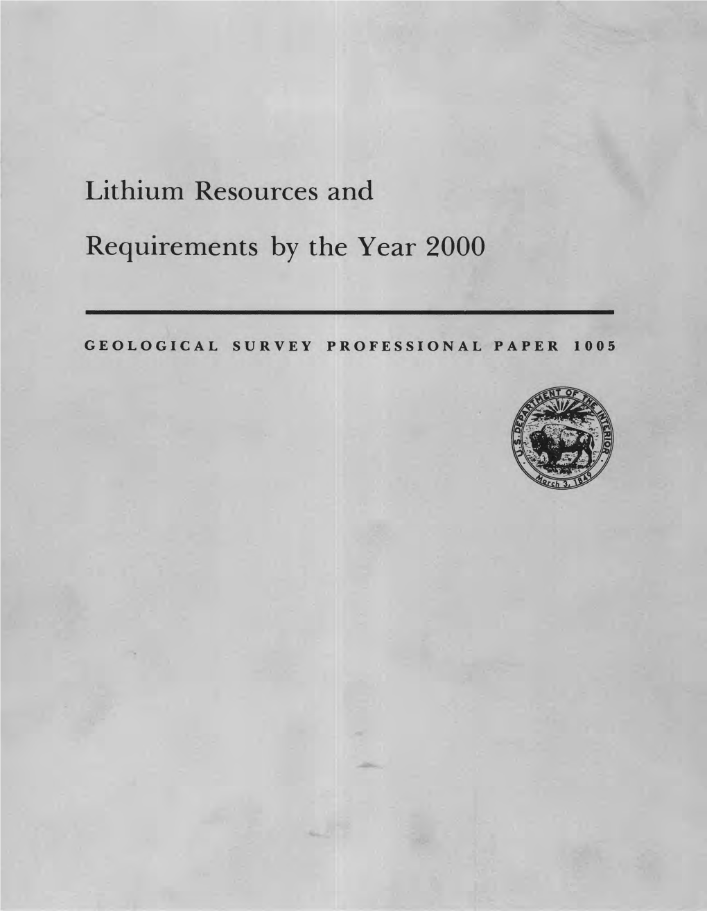 Lithium Resources and Requirements by the Year 2000