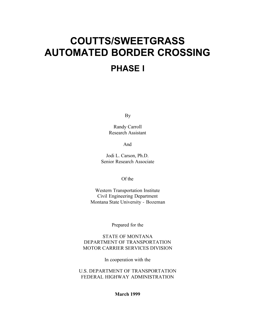 Coutts/Sweetgrass Automated Border Crossing: Phase I