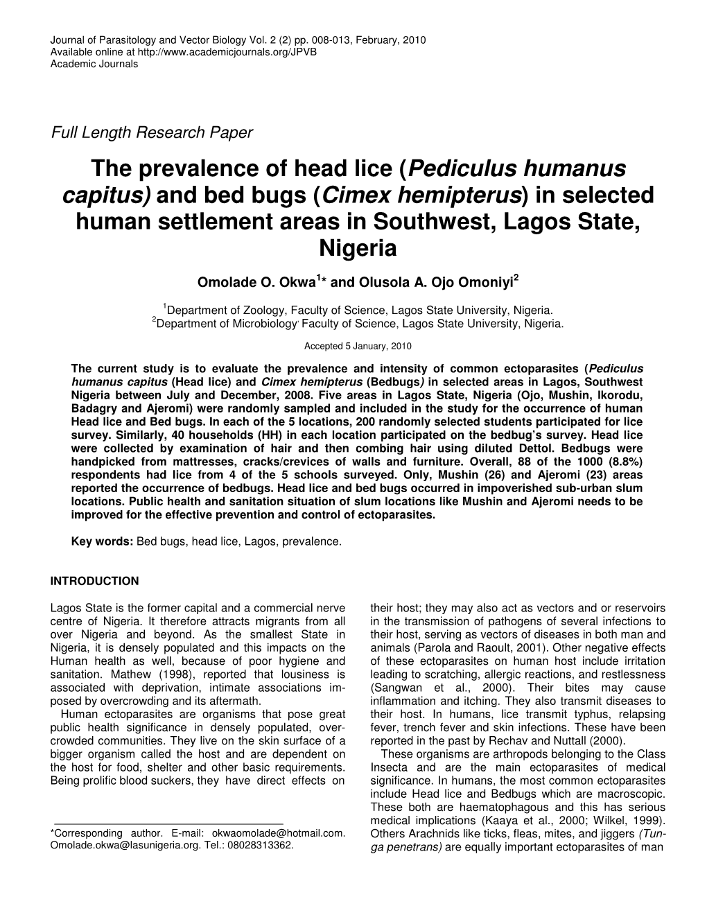 (Pediculus Humanus Capitus) and Bed Bugs (Cimex Hemipterus) in Selected Human Settlement Areas in Southwest, Lagos State, Nigeria