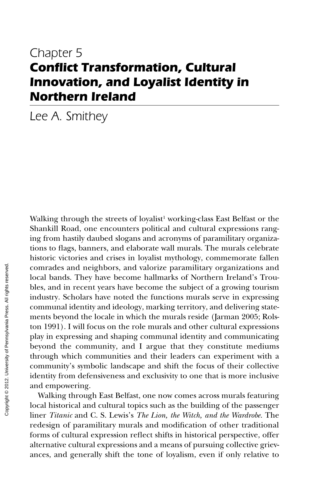 Conflict Transformation, Cultural Innovation, and Loyalist Identity In