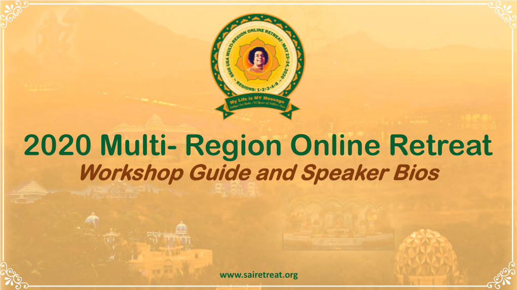 2020 Multi- Region Online Retreat Workshop Guide and Speaker Bios