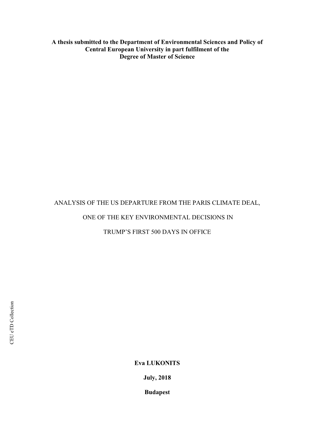 A Thesis Submitted to the Department of Environmental Sciences and Policy of Central European University in Part Fulfilment of the Degree of Master of Science