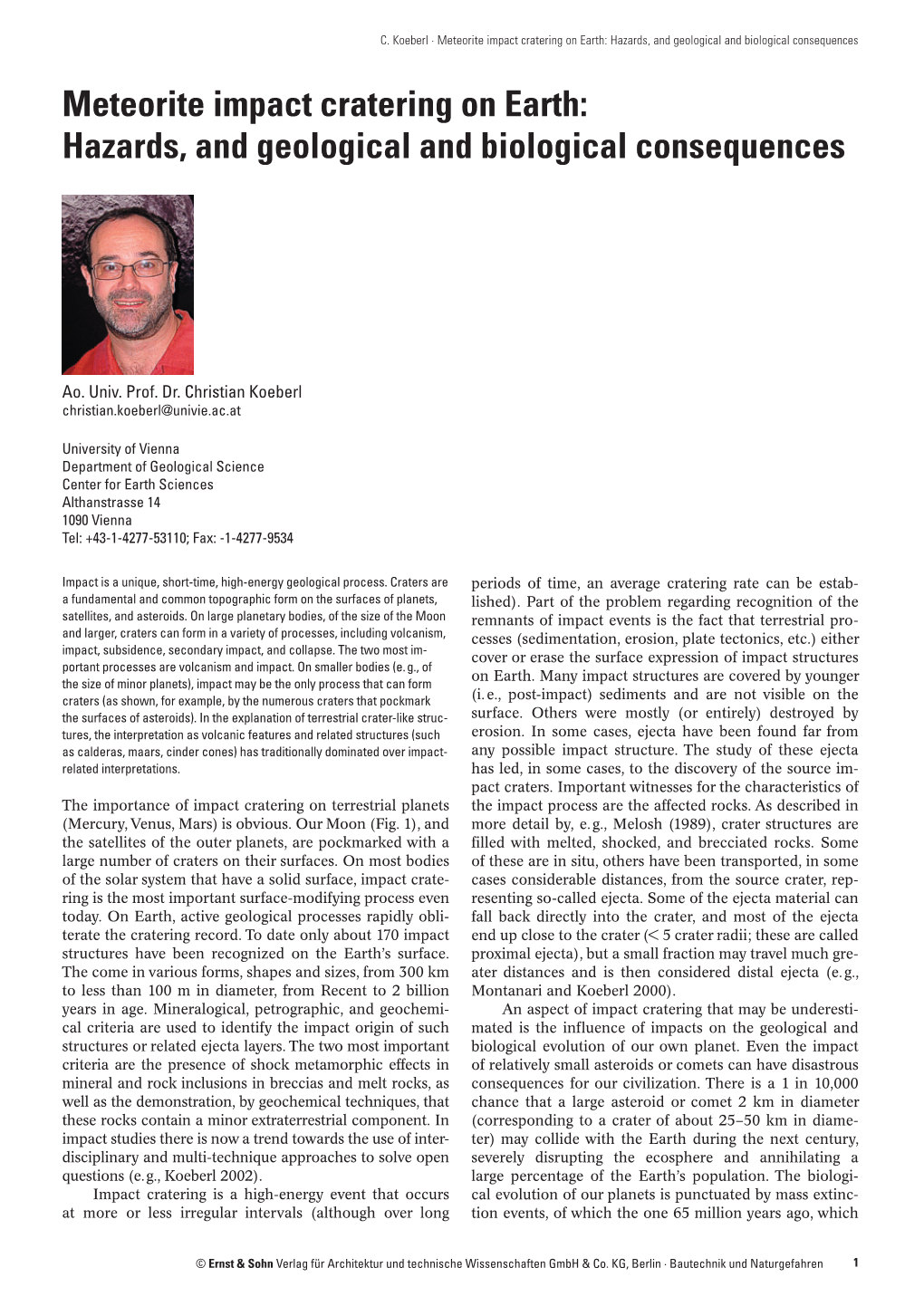 Meteorite Impact Cratering on Earth: Hazards, and Geological and Biological Consequences