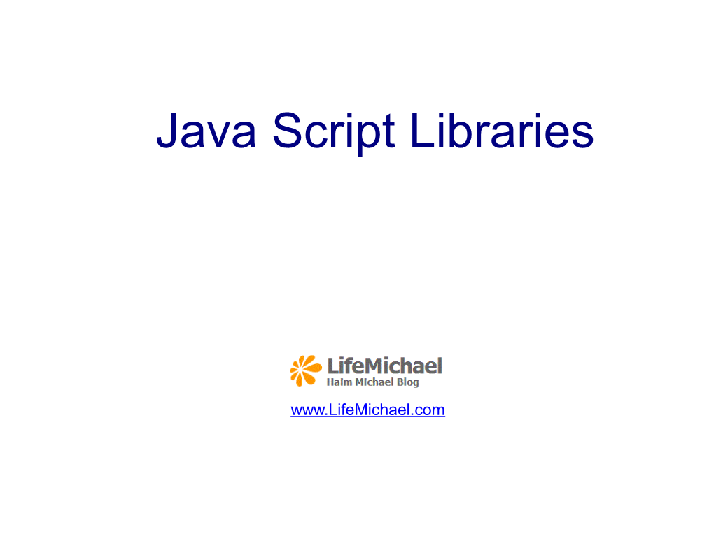 Java Script Libraries