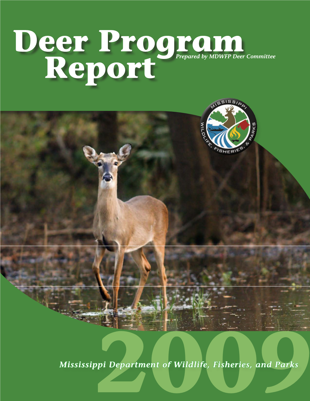 Deer Program Report Prepared by MDWFP Deer Committee