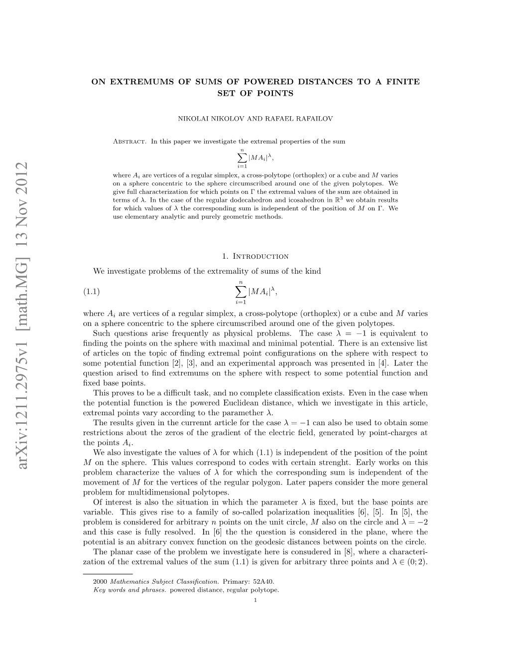 On Extremums of Sums of Powered Distances to a Finite Set of Points