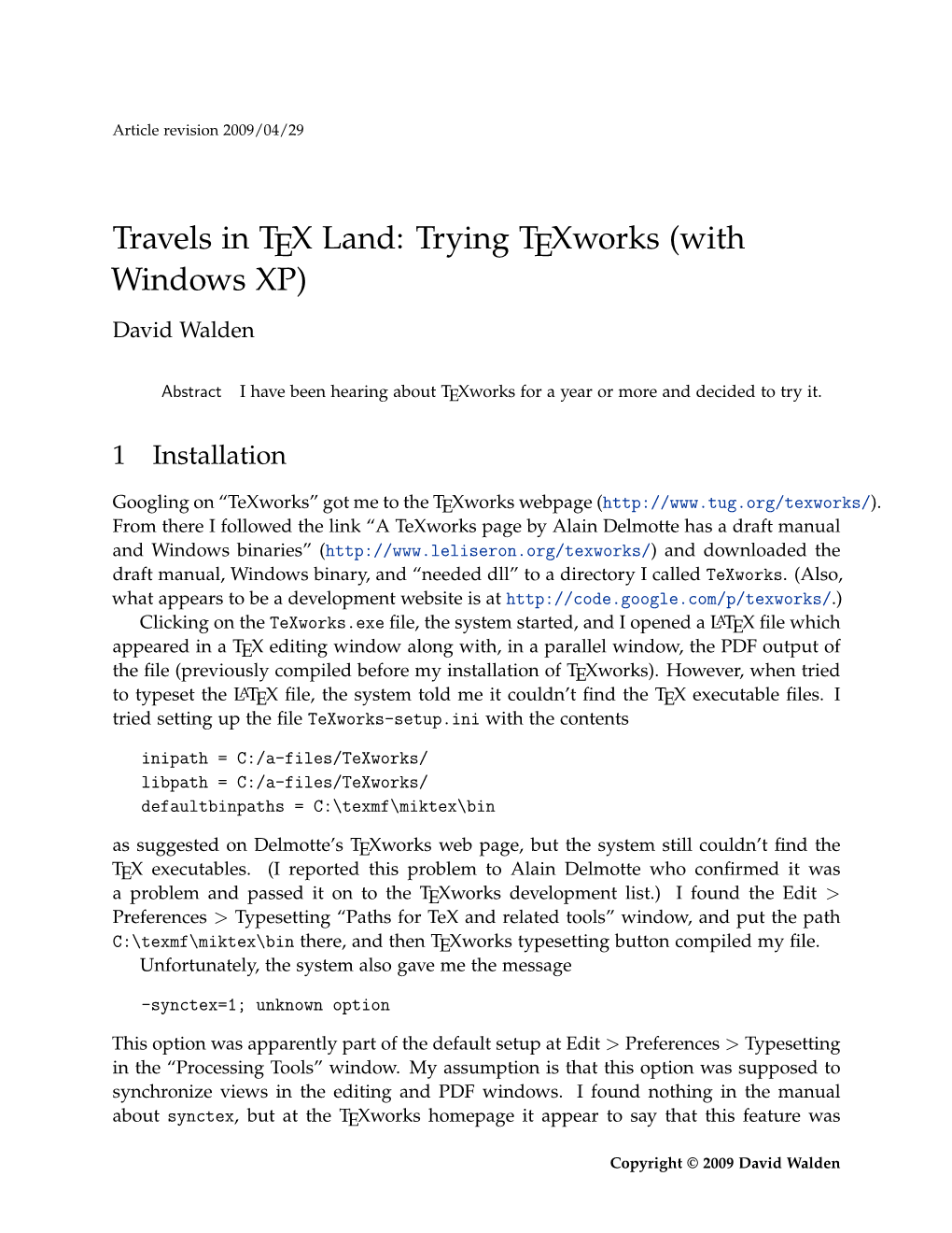 Travels in TEX Land: Trying Texworks (With Windows XP) David Walden