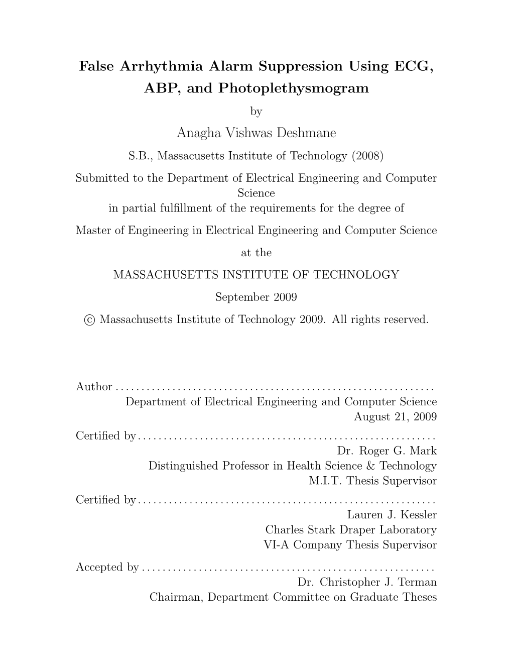 False Arrhythmia Alarm Suppression Using ECG, ABP, and Photoplethysmogram Anagha Vishwas Deshmane