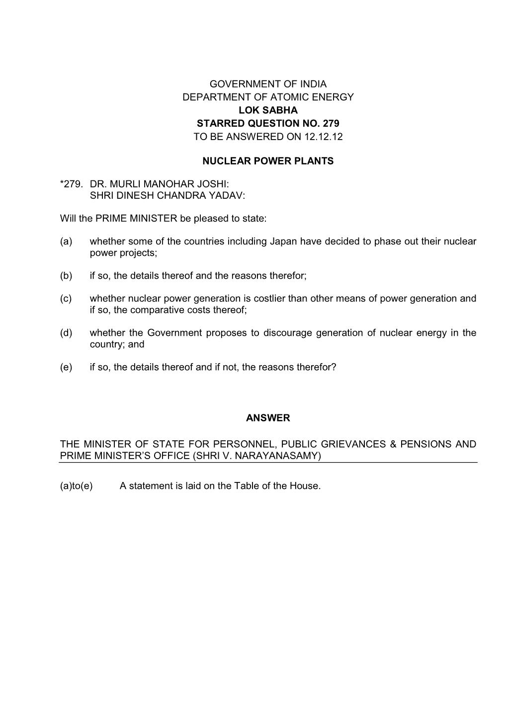 Government of India Department of Atomic Energy Lok Sabha Starred Question No