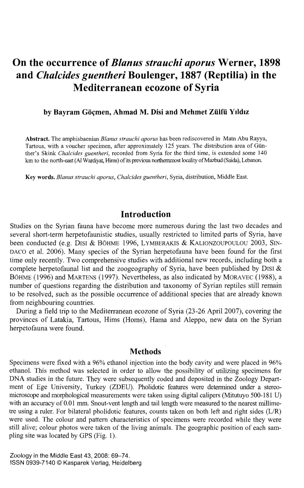 On the Occurrence of Blanus Strauchi Aporus Werner, 1898 and Chalcides Guentheri Boulenger, 1887 (Reptilia) in the Mediterranean Ecozone of Syria