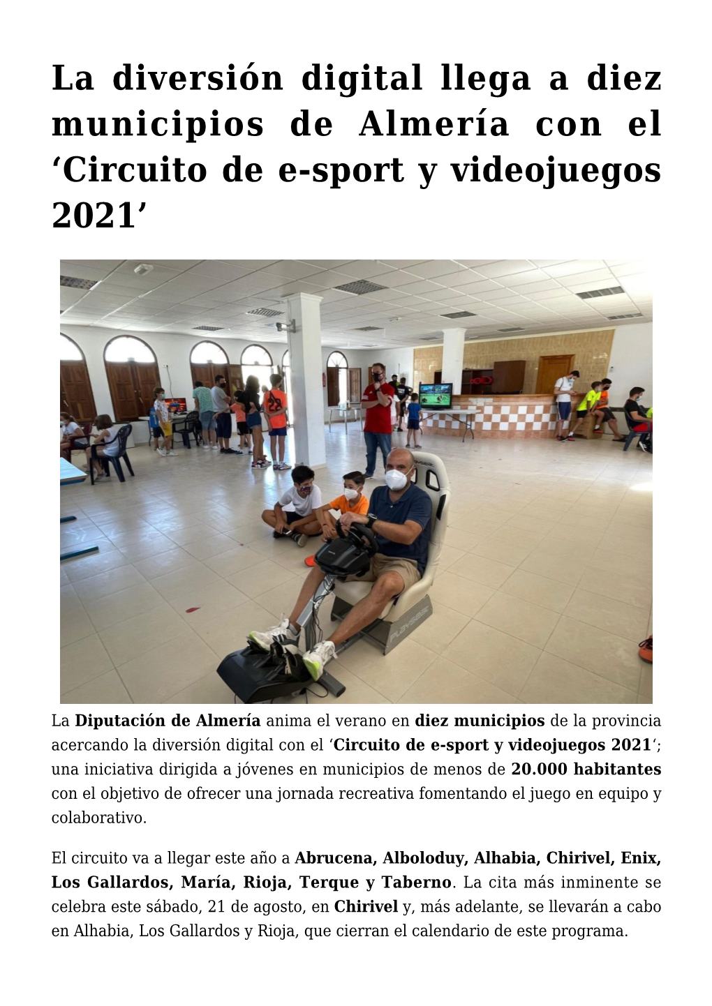 La Diversión Digital Llega a Diez Municipios De Almería Con El &#8216;Circuito De E-Sport Y Videojuegos 2021&#8217;