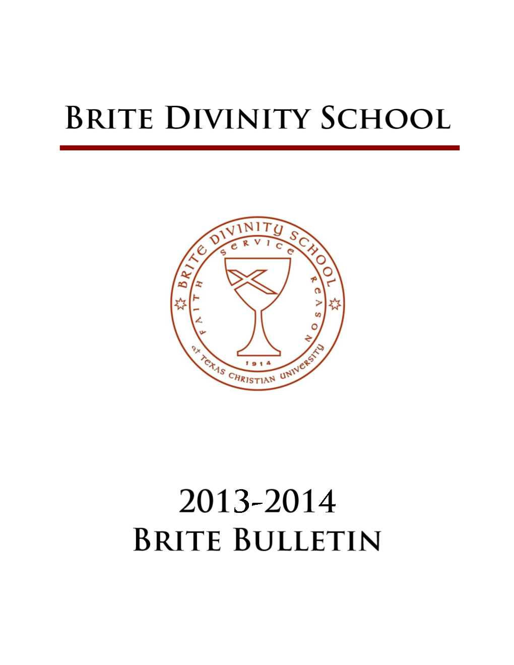 Brite Divinity School Bulletin 2013-2014