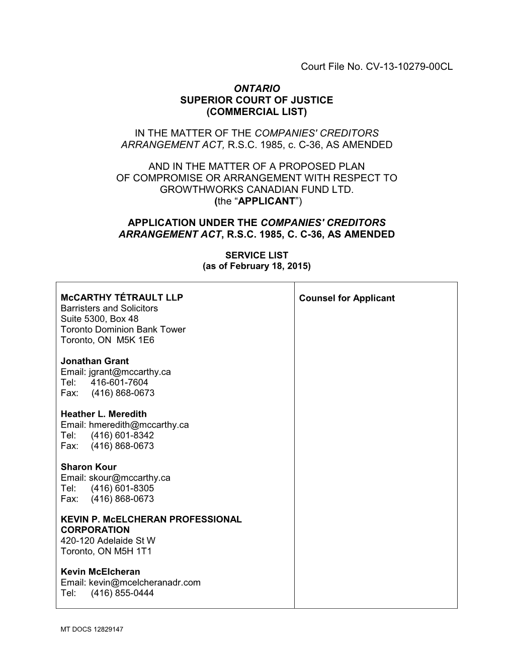 Court File No. CV-13-10279-00CL ONTARIO SUPERIOR COURT OF