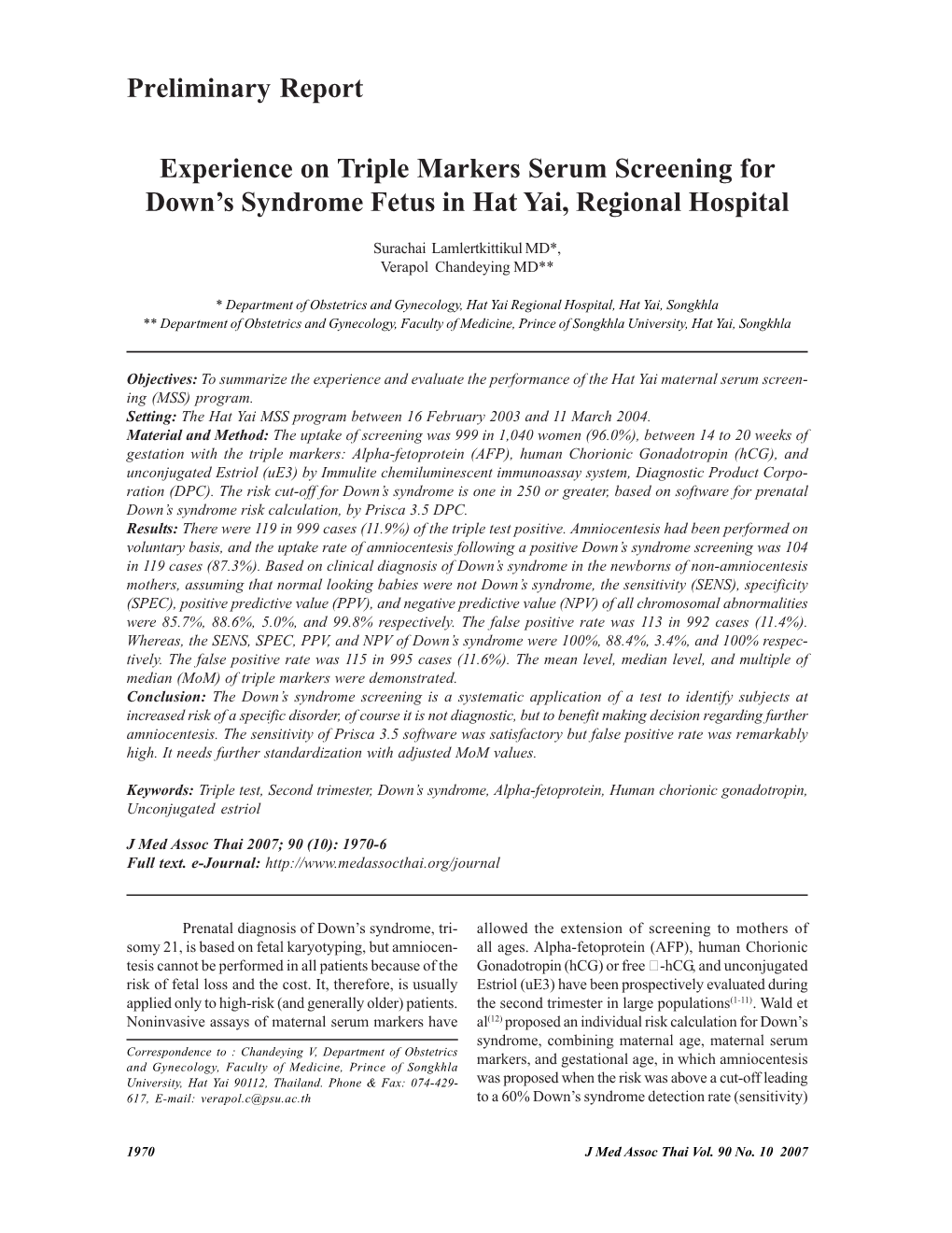 Experience on Triple Markers Serum Screening for Down's Syndrome