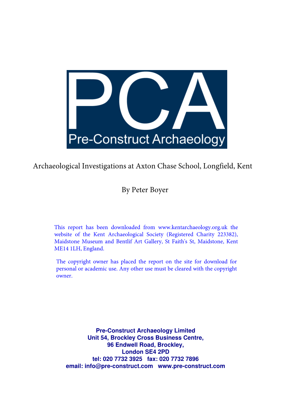 Archaeological Investigations at Axton Chase School, Longfield, Kent