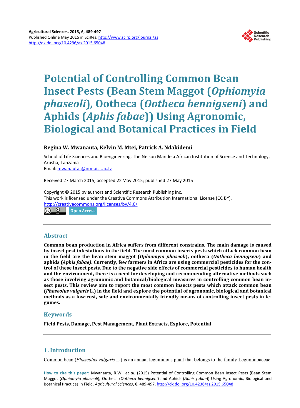 Potential of Controlling Common Bean Insect Pests (Bean Stem Maggot (Ophiomyia Phaseoli), Ootheca (Ootheca Bennigseni) and Aphid