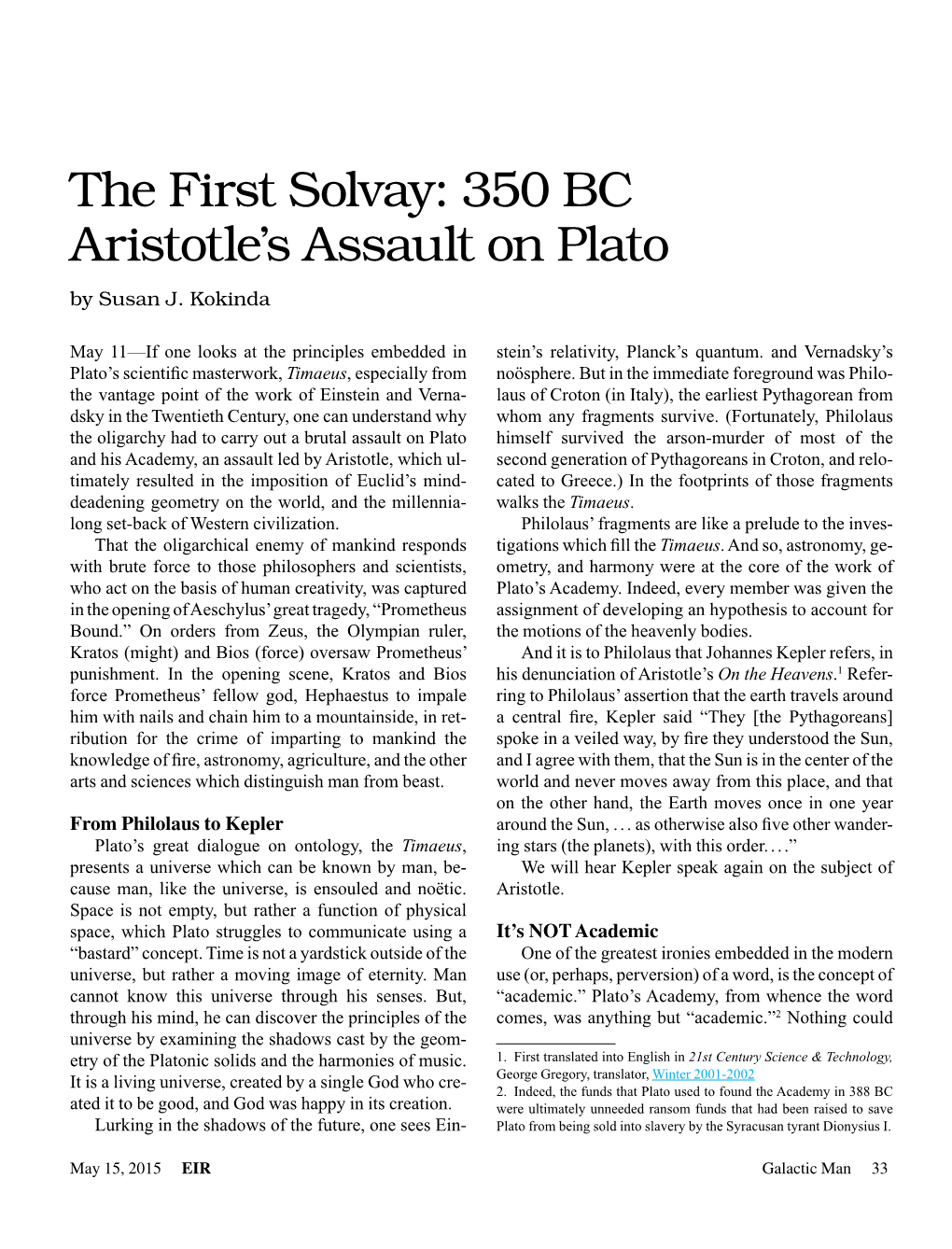 The First Solvay: 350 BC Aristotle's Assault on Plato