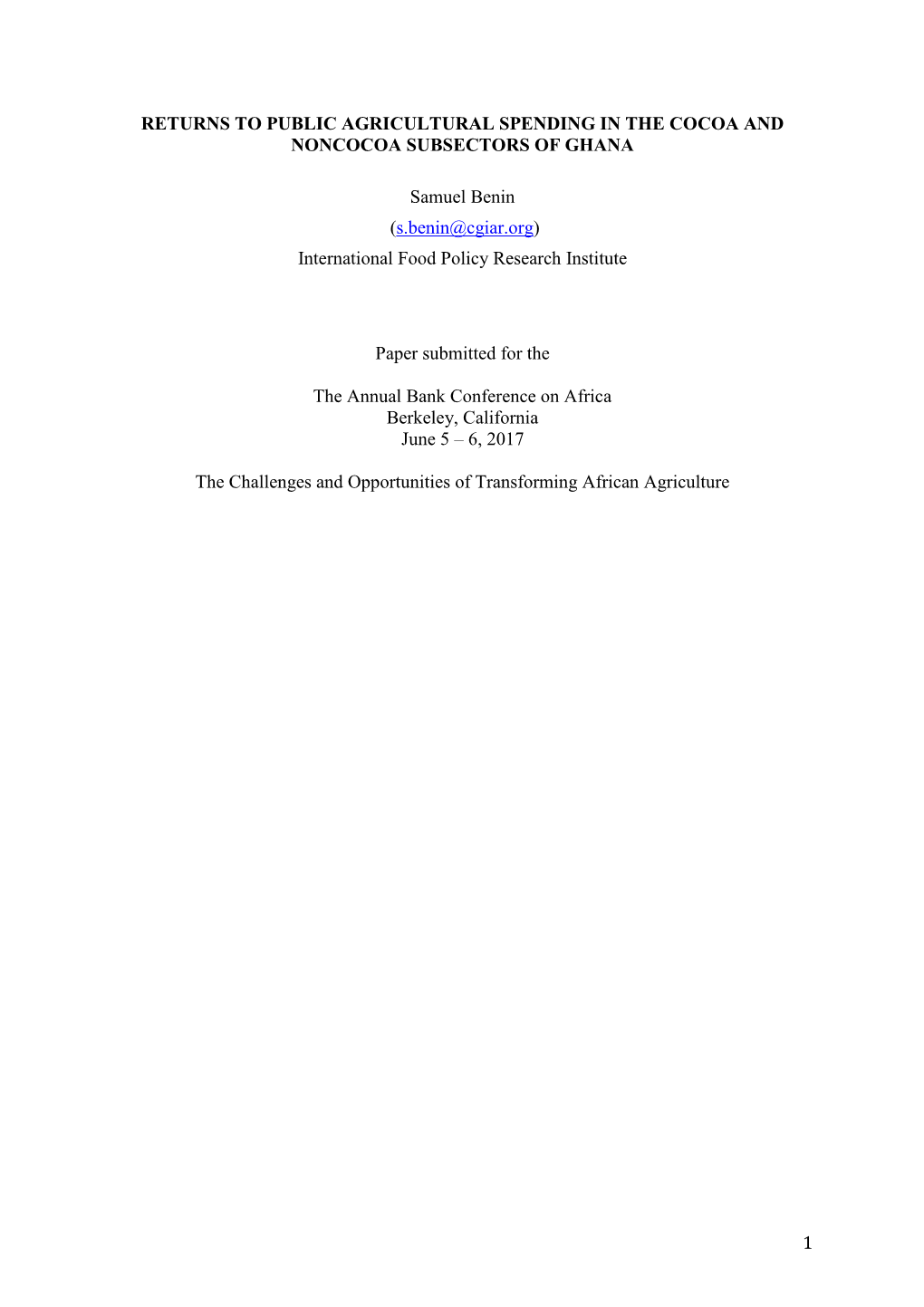 1 Returns to Public Agricultural Spending in the Cocoa and Noncocoa Subsectors of Ghana