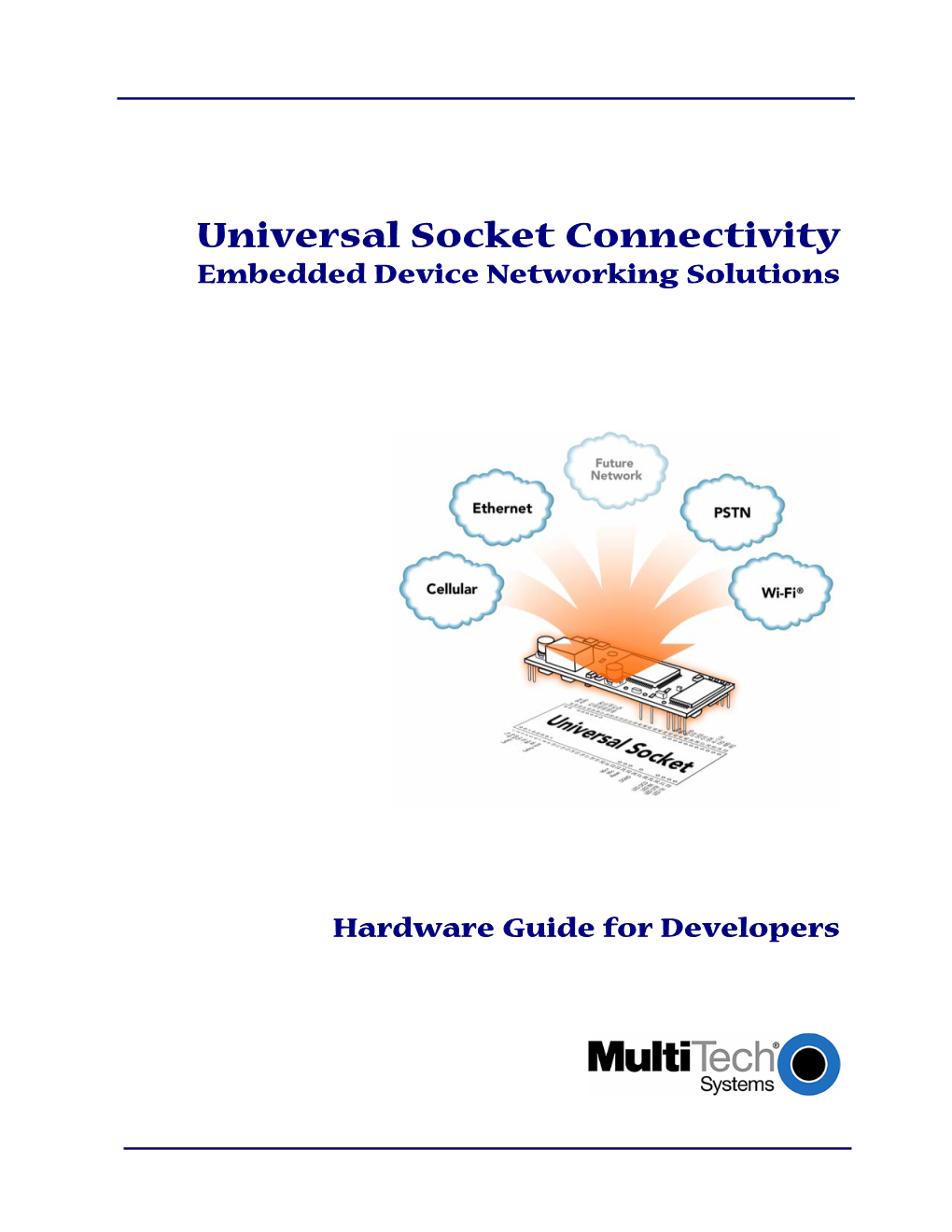 Universal Socket Connectivity Multi-Tech