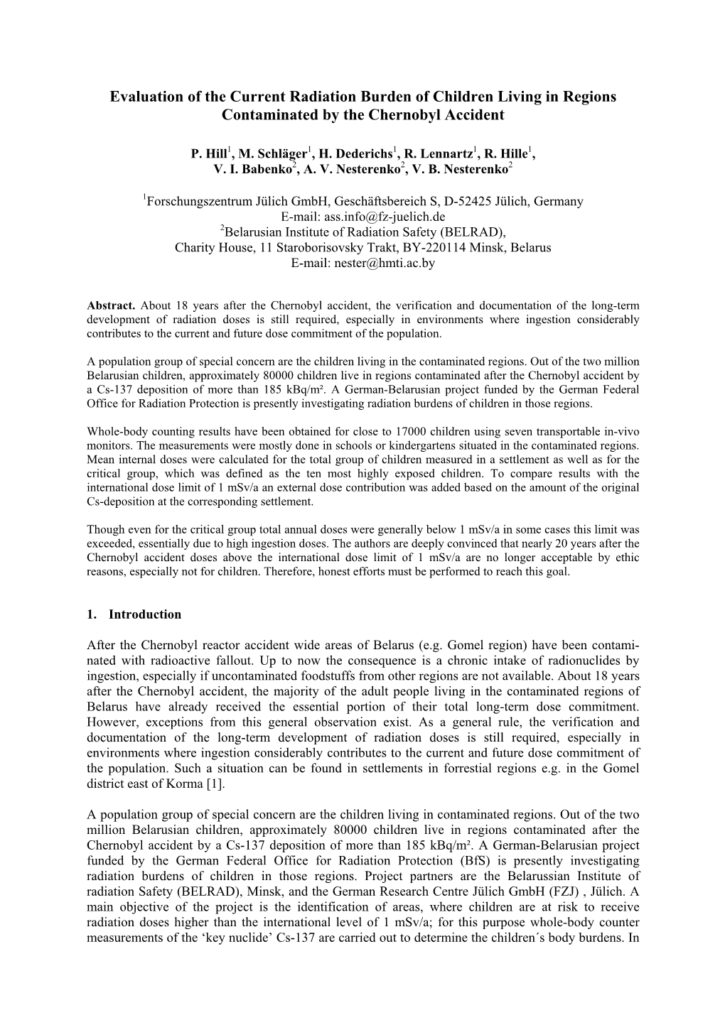 Evaluation of the Current Radiation Burden of Children Living in Regions Contaminated by the Chernobyl Accident